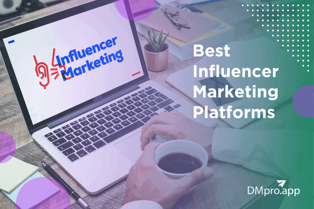 Best Influencer Marketing Platforms